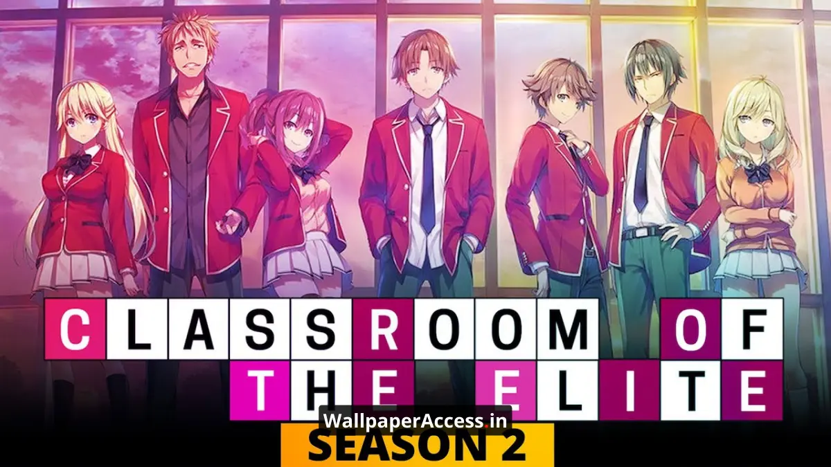 Preview Classroom of The Elite season 2 Episode 1 Released, Featuring 5 Important Characters