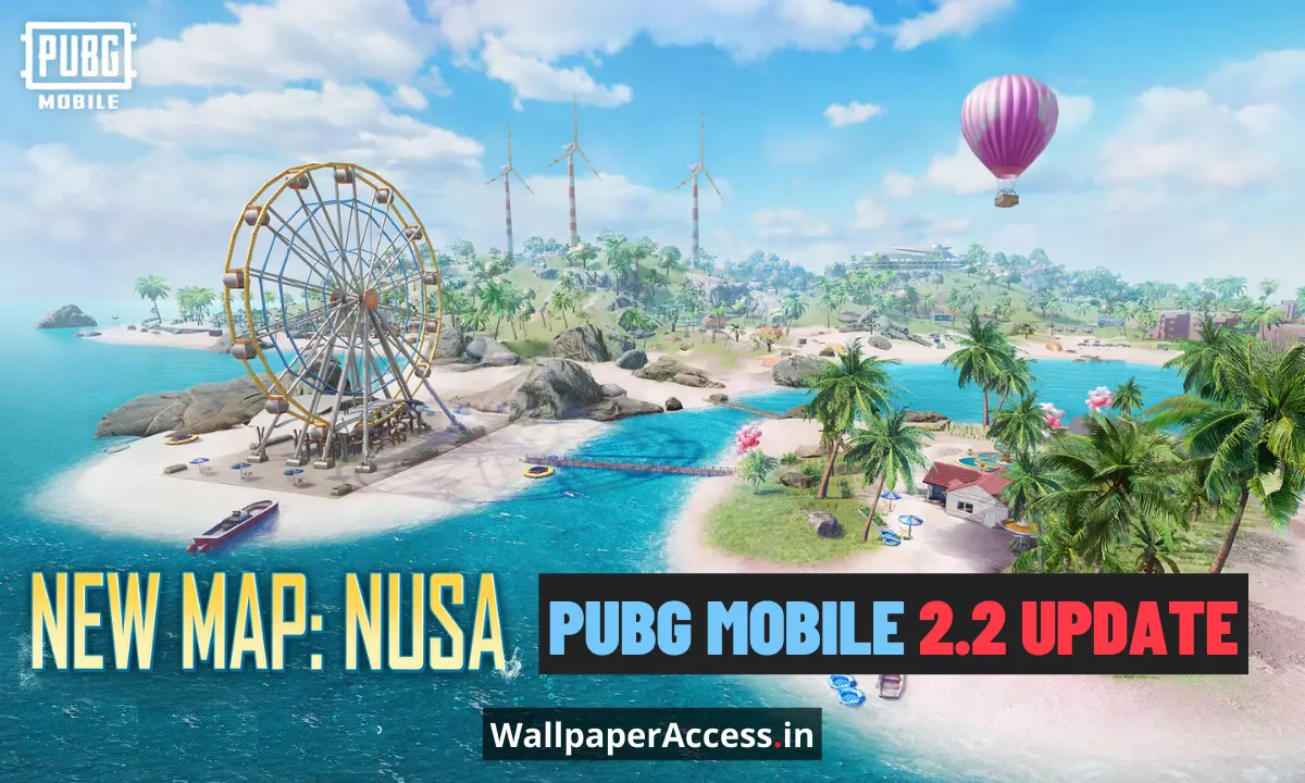 PUBG Mobile 2.2 Update Brings Nusa Map